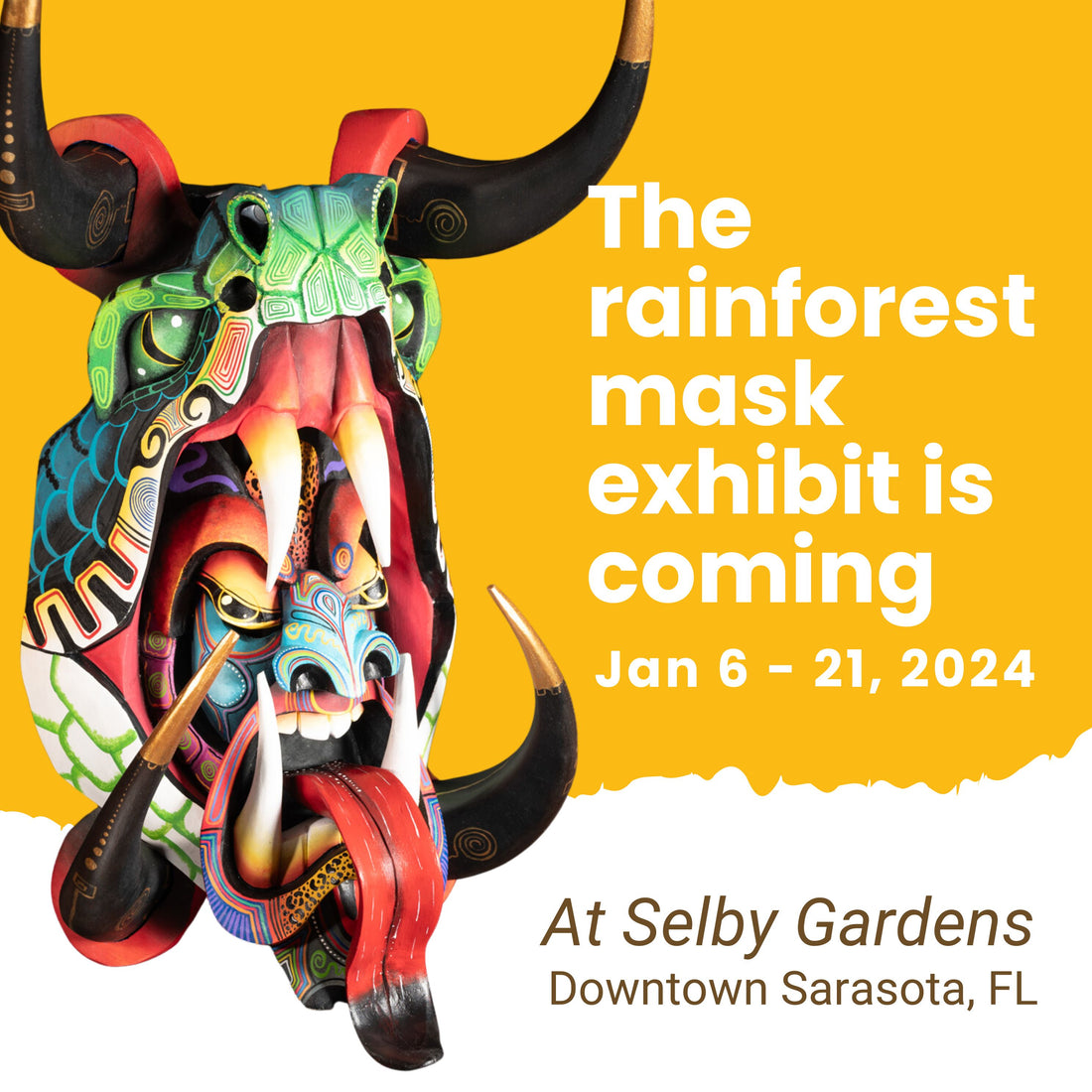 Boruca Rainforest Masks Return to Selby Gardens Jan 2024