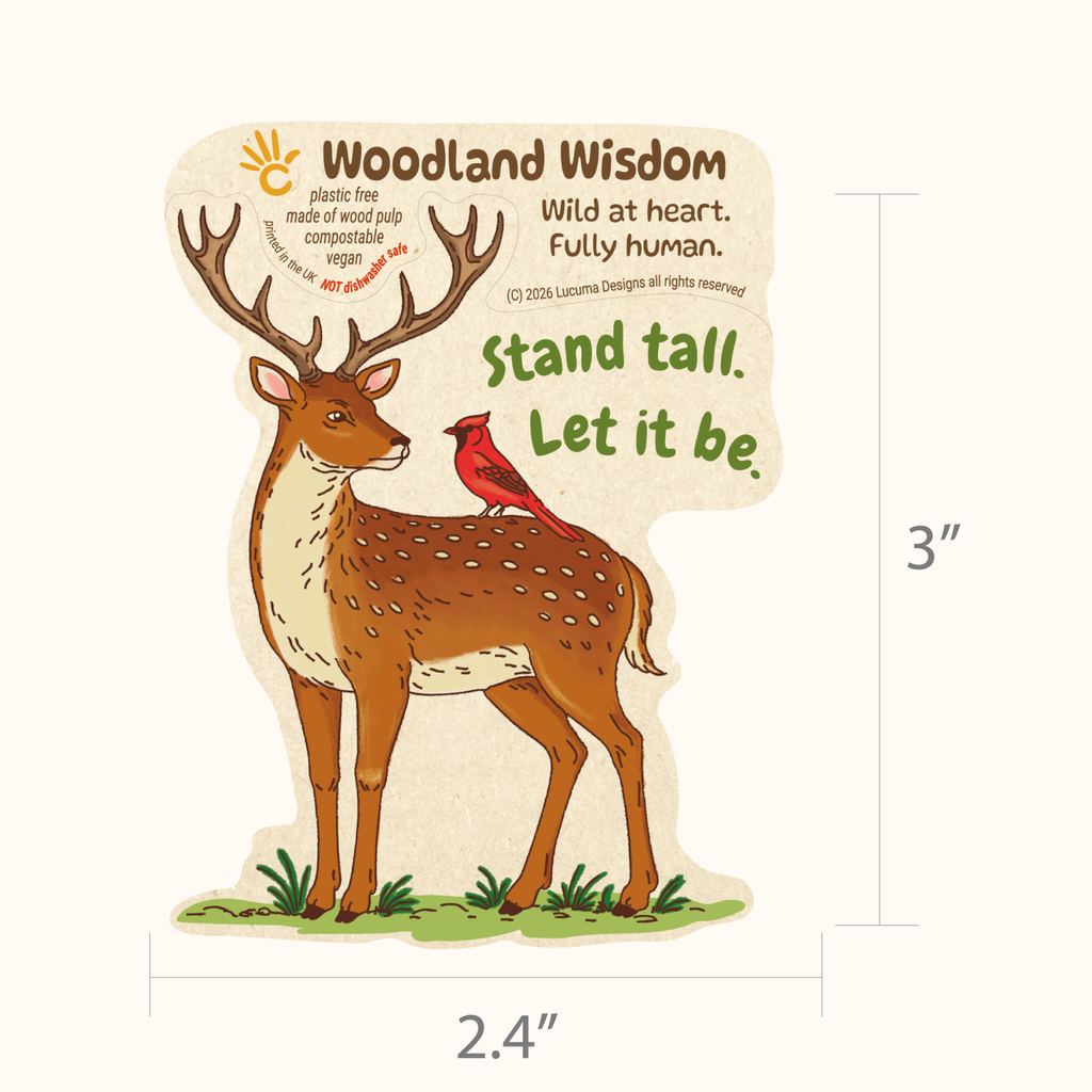 Deer Sticker - Stand Tall. Let it be.