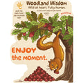 Squirrel Sticker “Enjoy the moment.”
